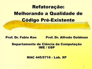 Refatoração: Melhorando a Qualidade de Código Pré-Existente