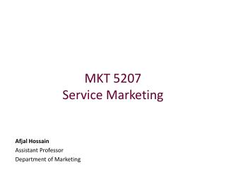 MKT 5207 Service Marketing