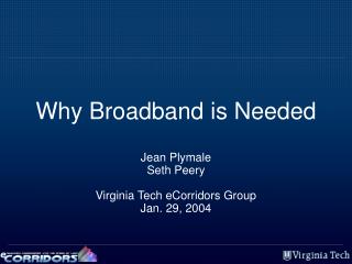 Why Broadband is Needed