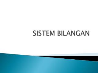 SISTEM BILANGAN