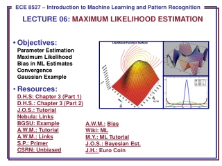 LECTURE 06: MAXIMUM LIKELIHOOD ESTIMATION