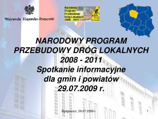 NARODOWY PROGRAM PRZEBUDOWY DRÓG LOKALNYCH 2008-2011