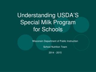 Understanding USDA’S Special Milk Program for Schools