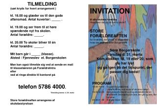 INVITATION til alle skolens for æ ldre Hvad sker der p å dit barns skole? STORE FOR Æ LDREAFTEN