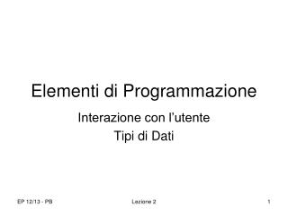 Elementi di Programmazione