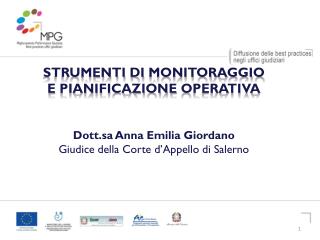 Strumenti di monitoraggio e pianificazione operativa Dott.sa Anna Emilia Giordano