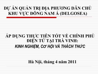 DỰ ÁN QUẢN TRỊ ĐỊA PHƯƠNG DÂN CHỦ KHU VỰC ĐÔNG NAM Á (DELGOSEA)