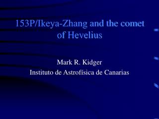 153P/Ikeya-Zhang and the comet of Hevelius