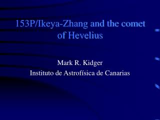 153P/Ikeya-Zhang and the comet of Hevelius