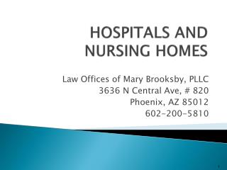 HOSPITALS AND NURSING HOMES