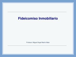 Fideicomiso Inmobiliario