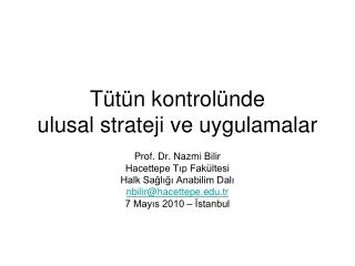 Tütün kontrolünde ulusal strateji ve uygulamalar
