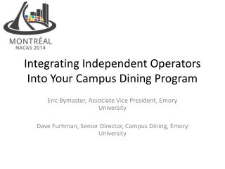 Integrating Independent Operators Into Your Campus Dining Program