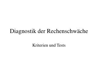 Diagnostik der Rechenschwäche