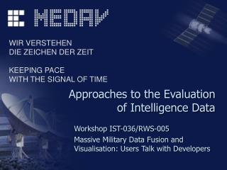 Approaches to the Evaluation of Intelligence Data