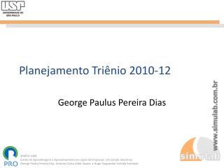 Planejamento Triênio 2010-12