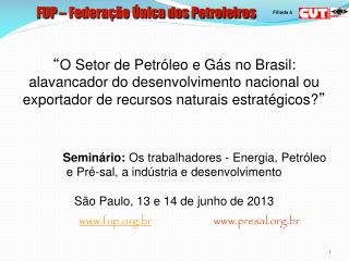 FUP – Federação Única dos Petroleiros