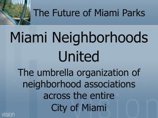 The Future of Miami Parks