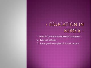 - Education in Korea -