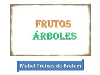 FRUTOS ÁRBOLES