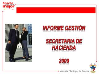 INFORME GESTIÒN SECRETARIA DE HACIENDA 2009