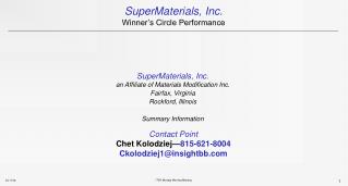 SuperMaterials, Inc. an Affiliate of Materials Modification Inc. Fairfax, Virginia