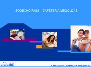 SODEXHO PASS – CAFETERIA MEGOLDÁS