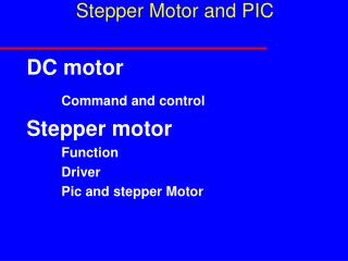 Stepper Motor and PIC