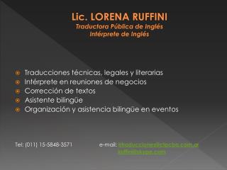 Lic. LORENA RUFFINI Traductora Pública de Inglés Intérprete de Inglés