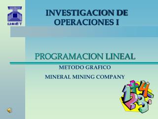 INVESTIGACION DE OPERACIONES I