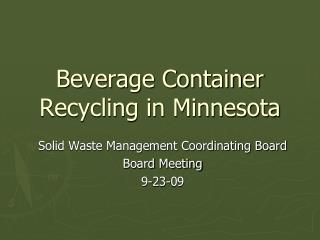 Beverage Container Recycling in Minnesota