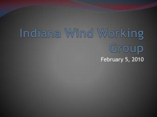 Indiana Wind Working Group