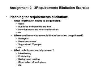 Assignment 2: 3Requirements Elicitation Exercise