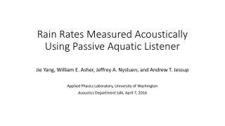 Rain Rates Measured Acoustically Using Passive Aquatic Listener