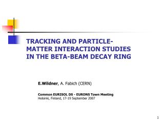 Tracking and particle-matter interaction studies in the beta-beam decay ring