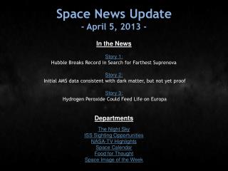Space News Update - April 5, 2013 -