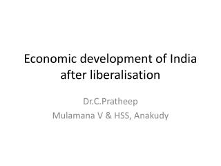 Economic development of India after liberalisation