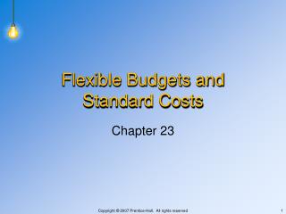 Flexible Budgets and Standard Costs