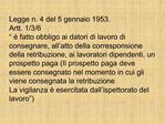 Legge n. 4 del 5 gennaio 1953. Artt. 1