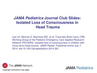 JAMA Pediatrics Journal Club Slides: Isolated Loss of Consciousness in Head Trauma