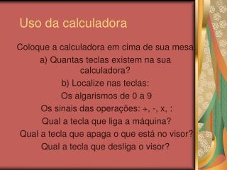 Uso da calculadora