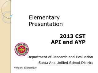 Department of Research and Evaluation Santa Ana Unified School District