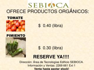 OFRECE PRODUCTOS ORG Á NICOS: