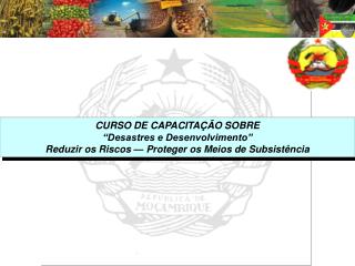 CURSO DE CAPACITAÇÃO SOBRE “Desastres e Desenvolvimento”