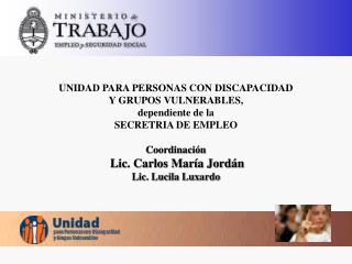 OBJETIVO Facilitar la inserción en el mercado laboral de los trabajadores con discapacidad.