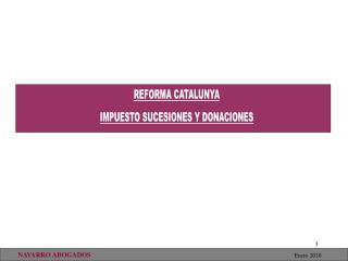 REFORMA CATALUNYA IMPUESTO SUCESIONES Y DONACIONES