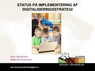 Status på implementering af digitaliseringsstrategi