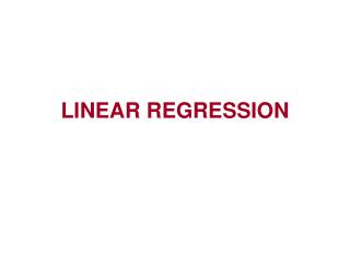 LINEAR REGRESSION