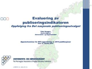 Evaluering offentliggjort 16. januar 2014