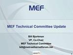 MEF Technical Committee Update